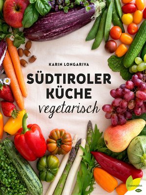 cover image of Südtiroler Küche vegetarisch